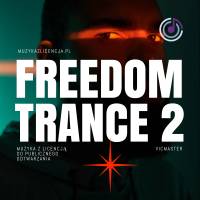 Freedom Trance 2 muzyka do treningu